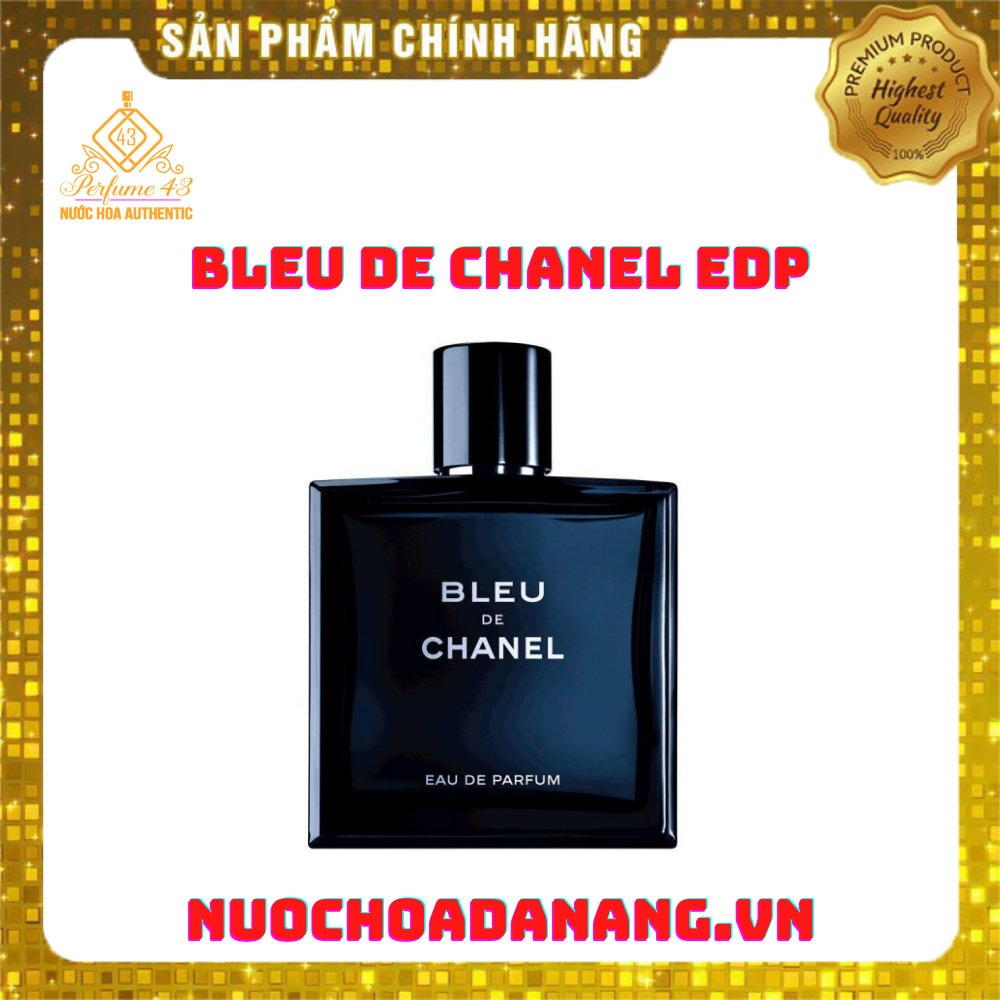 Chanel Bleu De Chanel Eau de Parfum 100ml - Nước Hoa Đà Nẵng